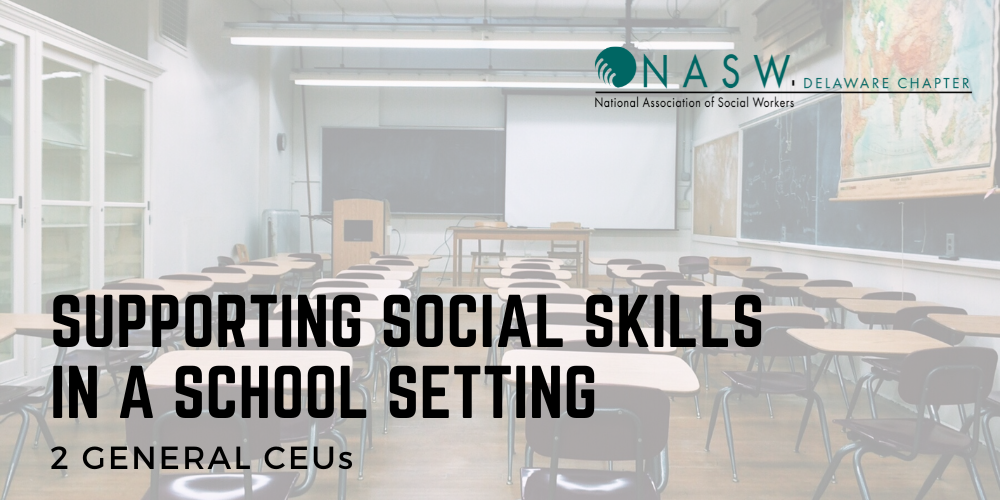 Supporting Social Work Skills in a School Setting