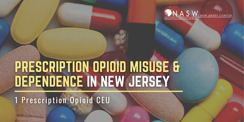Prescription Opioid Abuse and Dependence in New Jersey